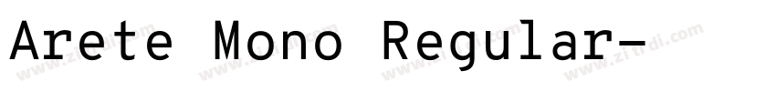 Arete Mono Regular字体转换
